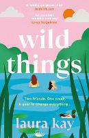 Book Cover for Wild Things by Laura Kay