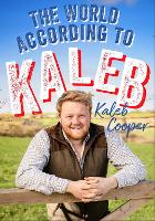 Book Cover for The World According to Kaleb by Kaleb Cooper