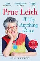 Book Cover for I'll Try Anything Once by Prue Leith