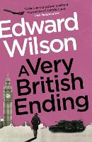 Book Cover for A Very British Ending by Edward Wilson