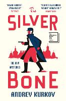 Book Cover for The Silver Bone by Andrey Kurkov