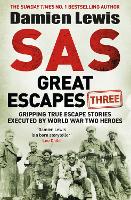 Book Cover for SAS Great Escapes Three by Damien Lewis