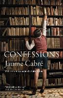 Book Cover for Confessions by Jaume Cabre