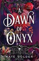 Book Cover for A Dawn of Onyx by Kate Golden