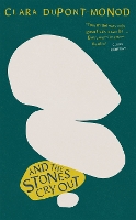 Book Cover for And the Stones Cry Out by Clara Dupont-Monod