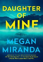 Book Cover for Daughter of Mine by Megan Miranda