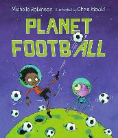 Book Cover for Planet Football by Michelle Robinson