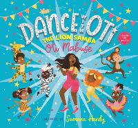 Book Cover for Dance With Oti: The Lion Samba by Oti Mabuse