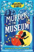 Book Cover for Montgomery Bonbon: Murder at the Museum by Alasdair Beckett-King