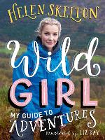 Book Cover for Wild Girl by Helen Skelton