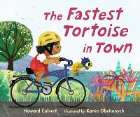 Book Cover for The Fastest Tortoise in Town by Howard Calvert
