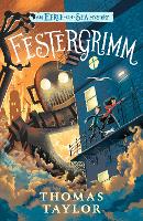 Book Cover for Festergrimm by Thomas Taylor