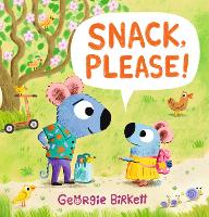 Book Cover for Snack, Please! by Georgie Birkett