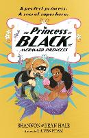 Book Cover for The Princess in Black and the Mermaid Princess by Shannon Hale, Dean Hale