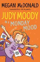 Book Cover for Judy Moody in a Monday Mood by Megan McDonald