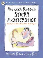 Book Cover for Michael Rosen's Sticky McStickstick: The Friend Who Helped Me Walk Again by Michael Rosen