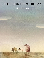 Book Cover for The Rock from the Sky by Jon Klassen