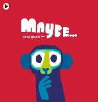 Book Cover for Maybe... by Chris Haughton