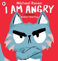 Book Cover for I Am Angry by Michael Rosen