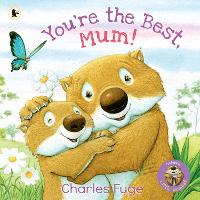 Book Cover for You're the Best, Mum! by Charles Fuge