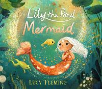 Book Cover for Lily the Pond Mermaid by Lucy Fleming