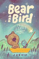 Book Cover for Bear and Bird: The Stars and Other Stories by Jarvis
