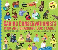 Book Cover for Caring Conservationists Who Are Changing Our Planet by Kate Peridot