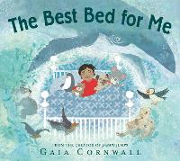 Book Cover for The Best Bed for Me by Gaia Cornwall