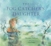 Book Cover for The Fog Catcher's Daughter by Marianne McShane
