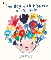 Book Cover for The Boy with Flowers in His Hair by Jarvis