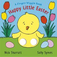 Book Cover for Happy Little Easter: A Finger Wiggle Book by Sally Symes