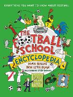 Book Cover for The Football School Encyclopedia Everything you want to know about football by Alex Bellos, Ben Lyttleton