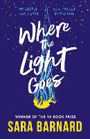 Book Cover for Where the Light Goes by Sara Barnard