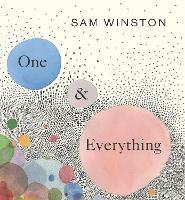 Book Cover for One and Everything by Sam Winston