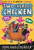 Book Cover for Two-Headed Chicken by Tom Angleberger