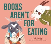 Book Cover for Books Aren't for Eating by Carlie Sorosiak