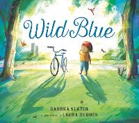 Book Cover for Wild Blue by Dashka Slater