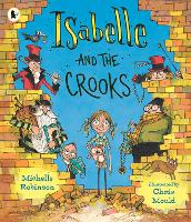 Book Cover for Isabelle and the Crooks by Michelle Robinson