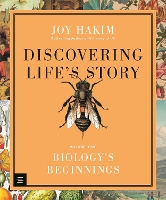Book Cover for Discovering Life’s Story: Biology’s Beginnings by Joy Hakim