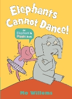 Book Cover for Elephants Cannot Dance! by Mo Willems