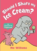 Book Cover for Should I Share My Ice Cream? by Mo Willems