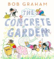 Book Cover for The Concrete Garden by Bob Graham