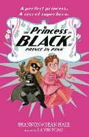 Book Cover for The Princess in Black and the Prince in Pink by Shannon Hale, Dean Hale