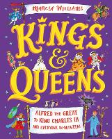 Book Cover for Kings and Queens: Alfred the Great to King Charles III and Everyone In-Between! by Marcia Williams