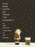 Book Cover for How Does Santa Go Down the Chimney? by Mac Barnett