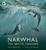 Book Cover for Narwhal by Justin Anderson