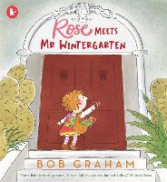 Book Cover for Rose Meets Mr Wintergarten by Bob Graham