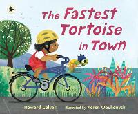 Book Cover for The Fastest Tortoise in Town by Howard Calvert