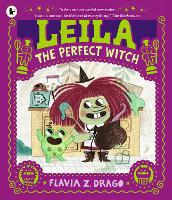 Book Cover for Leila, the Perfect Witch by Flavia Z. Drago