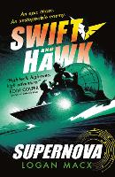 Book Cover for Swift and Hawk: Supernova by Logan Macx